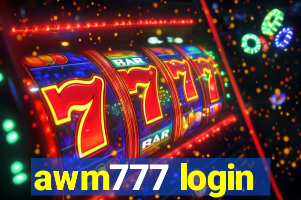 awm777 login